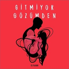 13 Vagon Gitmiyor Gözümden