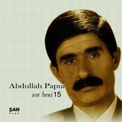 Abdullah Papur Sor Beni