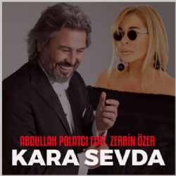 Abdullah Polatçı Kara Sevda