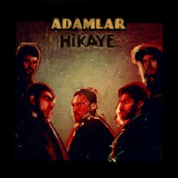 Adamlar Hikaye