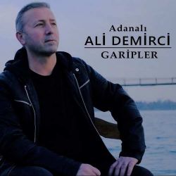 Adanalı Ali Demirci Garipler