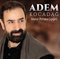 Adem Kocadağ Adanalı