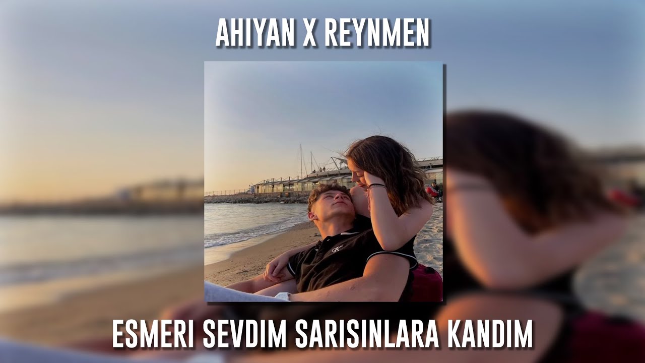 Ahiyan Esmeri Sevdim Sarışınlara Kandım