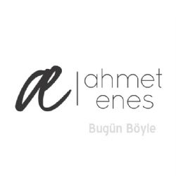 Ahmet Enes Bugün Böyle