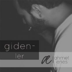 Ahmet Enes Gidenler