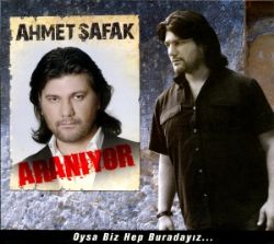 Ahmet Şafak Aranıyor