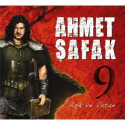 Ahmet Şafak Aşk Ve Vatan