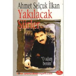 Ahmet Selçuk İlkan O Adam Benim