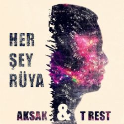 Aksak Her Şey Rüya