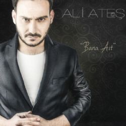 Ali Ateş Bana Ait