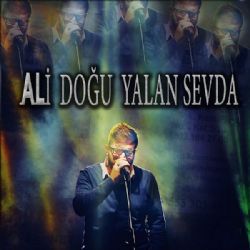 Ali Doğu Yalan Sevda