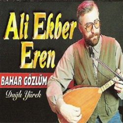 Ali Ekber Eren Bahar Gözlüm