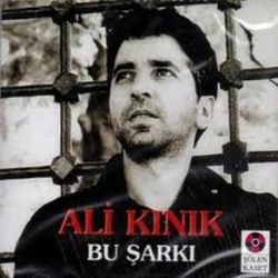 Ali Kınık Bu Şarkı