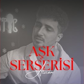 Alican Aşk Serserisi