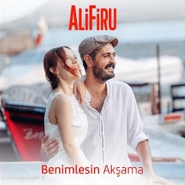 Alifiru Benimlesin Akşama