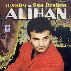 Alihan Toprağım Sen Özelsin