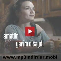 Amatör Yarim Olsaydı