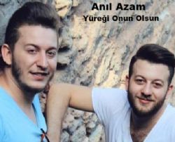 Anıl Azam Yüreği Onun Olsun