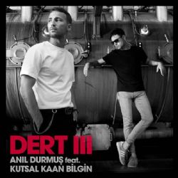 Anıl Durmuş Dert III