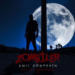 Anıl Güntekin Zombiler