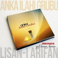 Anka İlahi Grubu Lisanı Arifan