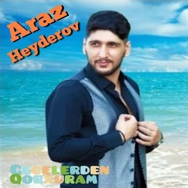 Araz Heyderov Gecelerden Qorxuram