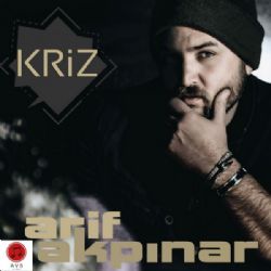 Arif Akpınar Kriz