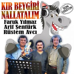 Arif Şentürk Kır Beygiri Nallatalım