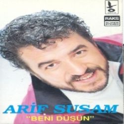 Arif Susam Beni Düşün