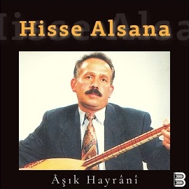 Aşık Hayrani Hisse Alsana