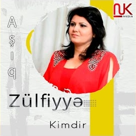 Aşıq Zülfiyye Kimdir