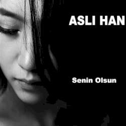 Aslı Han Senin Olsun