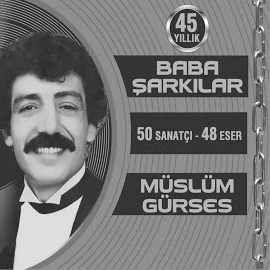 Asrın 45 Yıllık Baba Şarkılar