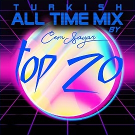 Asrın Tuncer Turkish All Time Mix Top 20