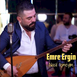 Ayaşlı Emre Ergin Nasıl İçmeyim