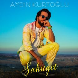 Aydın Kurtoğlu Şahsiyet