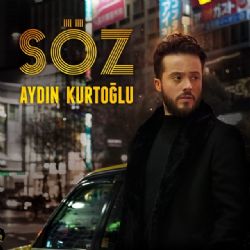 Aydın Kurtoğlu Söz