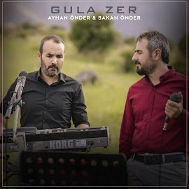 Ayhan Önder Gula Zer