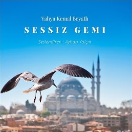 Ayhan Yalçın Sessiz Gemi