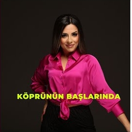 Aylin Demir Köprünün Başlarında