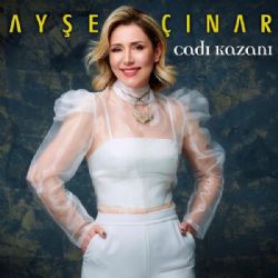 Ayşe Çınar Cadı Kazanı