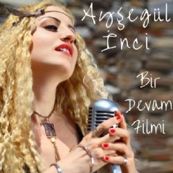 Ayşegül İnci Bir Devam Filmi