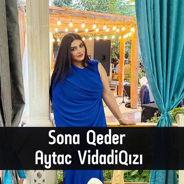 Aytaç Vidadiqızı Sona Keder