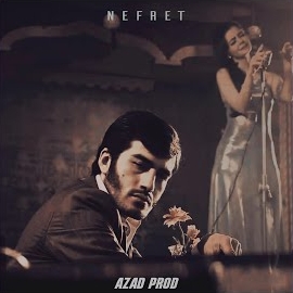 Azad Prod Nefret