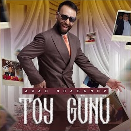 Azad Shabanov Toy Günü