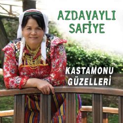 Azdavaylı Safiye Kastamonu Güzelleri