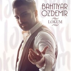 Bahtiyar Özdemir Lokum