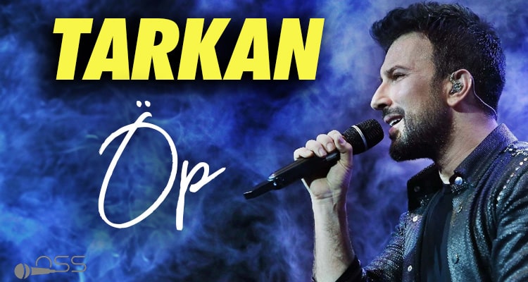 Baran Yıldırım Tarkan Öp