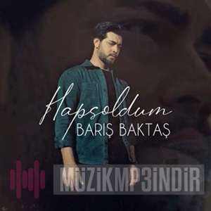 Barış Baktaş Hapsoldum