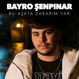 Bayro Şenpınar Bu Aşkta Zararım Var